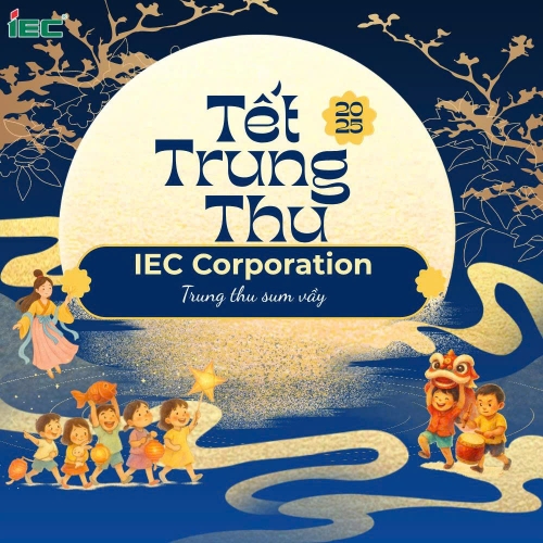 Trung thu 2025 – Những khoảnh khắc đáng nhớ cùng đại gia đình IEC Corporation